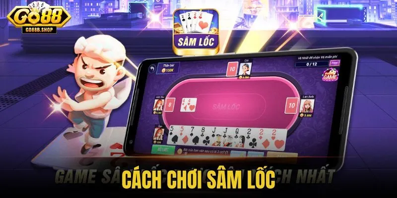 Cách chơi Sâm lốc