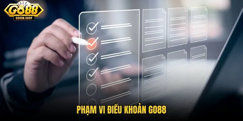 pham-vi-dieu-khoan-go88
